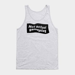 Not actual gameplay Tank Top